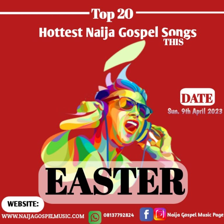 Top20 Hottest Gospel Songs in Naija set to be Released this Sunday